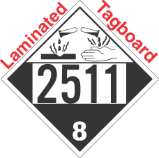 Corrosive Class 8 UN2511 Tagboard DOT Placard