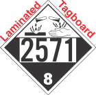 Corrosive Class 8 UN2571 Tagboard DOT Placard