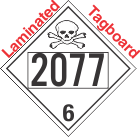 Poison Toxic Class 6.1 UN2077 Tagboard DOT Placard