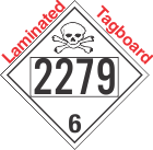 Poison Toxic Class 6.1 UN2279 Tagboard DOT Placard