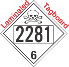 Poison Toxic Class 6.1 UN2281 Tagboard DOT Placard