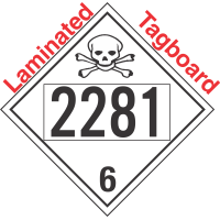 Poison Toxic Class 6.1 UN2281 Tagboard DOT Placard