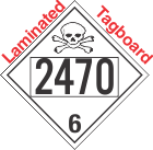 Poison Toxic Class 6.1 UN2470 Tagboard DOT Placard