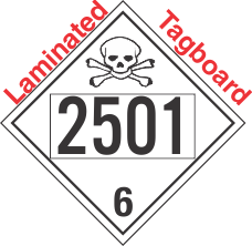 Poison Toxic Class 6.1 UN2501 Tagboard DOT Placard