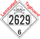 Poison Toxic Class 6.1 UN2629 Tagboard DOT Placard