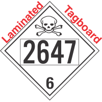 Poison Toxic Class 6.1 UN2647 Tagboard DOT Placard