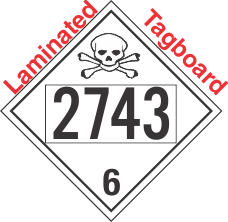 Poison Toxic Class 6.1 UN2743 Tagboard DOT Placard