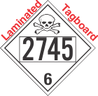 Poison Toxic Class 6.1 UN2745 Tagboard DOT Placard