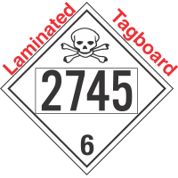 Poison Toxic Class 6.1 UN2745 Tagboard DOT Placard