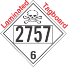 Poison Toxic Class 6.1 UN2757 Tagboard DOT Placard