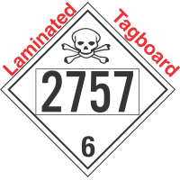 Poison Toxic Class 6.1 UN2757 Tagboard DOT Placard