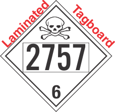 Poison Toxic Class 6.1 UN2757 Tagboard DOT Placard