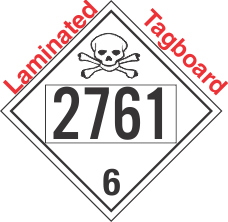 Poison Toxic Class 6.1 UN2761 Tagboard DOT Placard