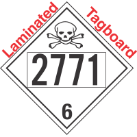 Poison Toxic Class 6.1 UN2771 Tagboard DOT Placard