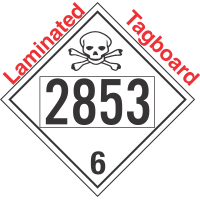 Poison Toxic Class 6.1 UN2853 Tagboard DOT Placard