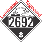 Corrosive Class 8 UN2692 Tagboard DOT Placard