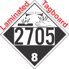 Corrosive Class 8 UN2705 Tagboard DOT Placard