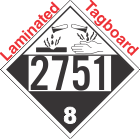 Corrosive Class 8 UN2751 Tagboard DOT Placard