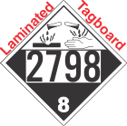 Corrosive Class 8 UN2798 Tagboard DOT Placard