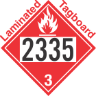 Flammable Class 3 UN2335 Tagboard DOT Placard