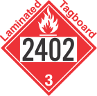Flammable Class 3 UN2402 Tagboard DOT Placard