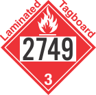 Flammable Class 3 UN2749 Tagboard DOT Placard