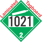 Non-Flammable Gas Class 2.2 UN1021 Tagboard DOT Placard