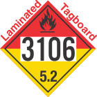 Organic Peroxide Class 5.2 UN3106 Tagboard DOT Placard