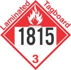 Combustible Class 3 UN1815 Tagboard DOT Placard