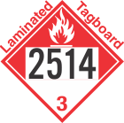 Combustible Class 3 UN2514 Tagboard DOT Placard