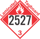Combustible Class 3 UN2527 Tagboard DOT Placard