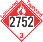Combustible Class 3 UN2752 Tagboard DOT Placard