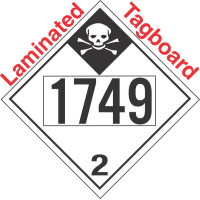 Inhalation Hazard Class 2.3 UN1749 Tagboard DOT Placard