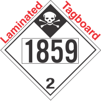 Inhalation Hazard Class 2.3 UN1859 Tagboard DOT Placard