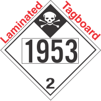 Inhalation Hazard Class 2.3 UN1953 Tagboard DOT Placard