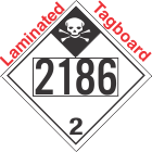 Inhalation Hazard Class 2.3 UN2186 Tagboard DOT Placard