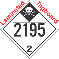 Inhalation Hazard Class 2.3 UN2195 Tagboard DOT Placard