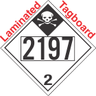 Inhalation Hazard Class 2.3 UN2197 Tagboard DOT Placard