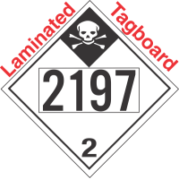 Inhalation Hazard Class 2.3 UN2197 Tagboard DOT Placard