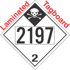 Inhalation Hazard Class 2.3 UN2197 Tagboard DOT Placard