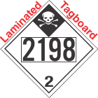 Inhalation Hazard Class 2.3 UN2198 Tagboard DOT Placard
