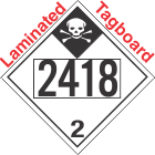 Inhalation Hazard Class 2.3 UN2418 Tagboard DOT Placard