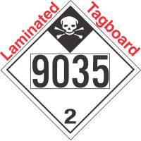 Inhalation Hazard Class 2.3 UN9035 Tagboard DOT Placard