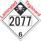 Inhalation Hazard Class 6.1 UN2077 Tagboard DOT Placard