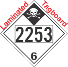 Inhalation Hazard Class 6.1 UN2253 Tagboard DOT Placard