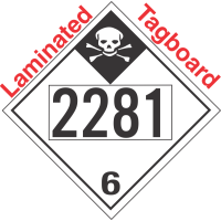 Inhalation Hazard Class 6.1 UN2281 Tagboard DOT Placard