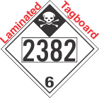Inhalation Hazard Class 6.1 UN2382 Tagboard DOT Placard
