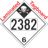 Inhalation Hazard Class 6.1 UN2382 Tagboard DOT Placard