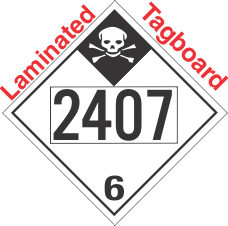 Inhalation Hazard Class 6.1 UN2407 Tagboard DOT Placard