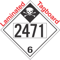 Inhalation Hazard Class 6.1 UN2471 Tagboard DOT Placard